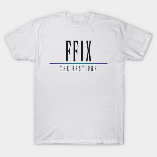 FFIX - The Best One! T-Shirt